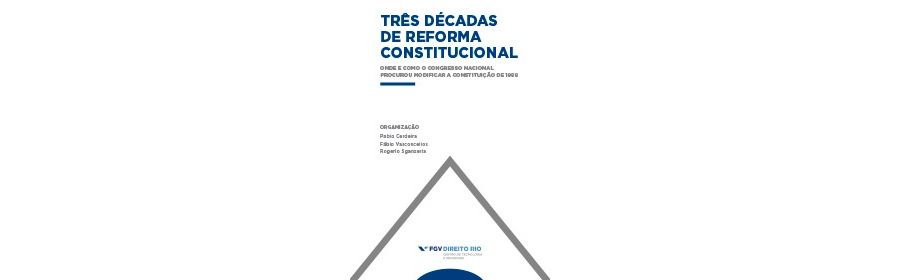 Três Décadas de Reforma Constitucional